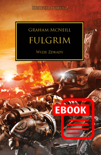 Herezja Horusa - Fulgrim ebook